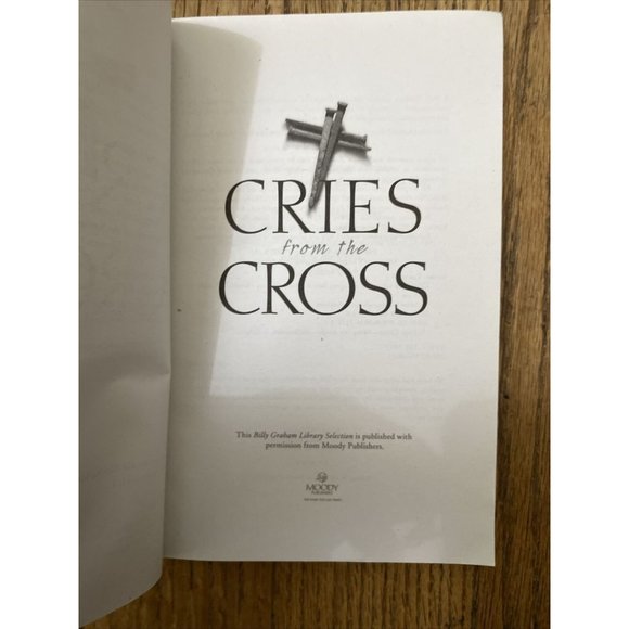 Cries From The Cross Erwin Lutzer Billy Graham Library Religion Christian - Picture 9 of 11